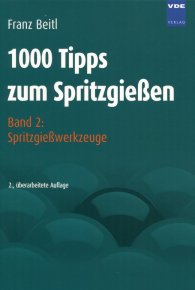 Publikácie  1000 Tipps zum Spritzgießen; Band 2: Spritzgießwerkzeuge 1.1.2007 náhľad