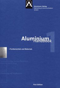 Publikácie  Aluminium Handbook; Vol. 1: Fundamentals and Materials 8.6.2011 náhľad