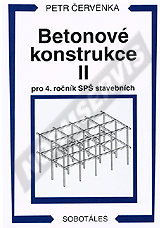 Publikácie  Betonové konstrukce II pro 4. ročník SPŠ stavebních. Autor: Červenka 1.1.1999 náhľad