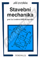 Publikácie  Stavební mechanika pro 2. a 3. ročník SPŠ stavebních. Autor: Dvořák 1.1.1994 náhľad
