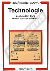 Publikácie  Technologie pro 1. ročník SOU oboru zpracování dřeva. Autor: Křupalová 1.1.2000 náhľad