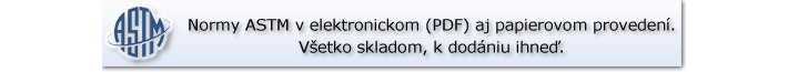 Normy ASTM v elektronickom (PDF) aj papierovom prevedení