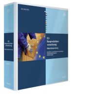 Náhľad  Loseblattwerk; EU-Bauproduktenverordnung - Materialsammlung; Rechtliche und technische Grundlagen, harmonisierte Normen, Erläuterungen 1.10.2023