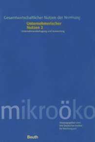 Publikácie  Gesamtwirtschaftlicher Nutzen der Normung; Unternehmerischer Nutzen 2; Unternehmensbefragung und Auswertung 23.10.2000 náhľad