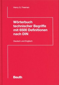 Publikácie  DIN Media Wissen; Wörterbuch technischer Begriffe mit 6500 Definitionen nach DIN; Deutsch / Englisch, German / English 23.7.2003 náhľad
