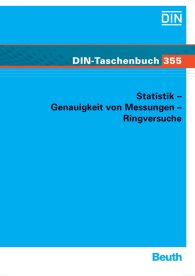 Náhľad  DIN-Taschenbuch 355; Statistik - Genauigkeit von Messungen - Ringversuche 21.1.2004