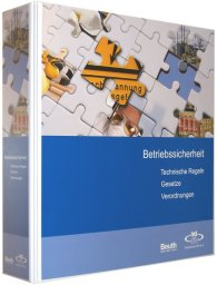 Náhľad  Loseblattwerk; Betriebssicherheit; Technische Regeln, Gesetze, Verordnungen 1.9.2015