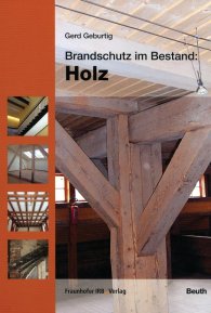 Publikácie  DIN Media Praxis; Brandschutz im Bestand: Holz 17.3.2009 náhľad