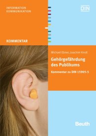 Publikácie  Beuth Kommentar; Gehörgefährdung des Publikums bei Veranstaltungen; Kommentar zu DIN 15905-5 26.3.2009 náhľad