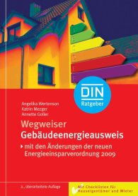 Publikácie  DIN-Ratgeber; Wegweiser Gebäudeenergieausweis; Mit Checklisten für Hauseigentümer und Mieter 7.10.2009 náhľad