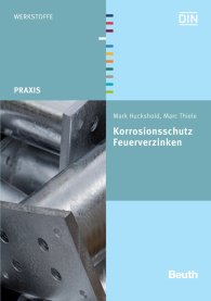 Publikácie  Beuth Praxis; Korrosionsschutz - Feuerverzinken 10.8.2011 náhľad
