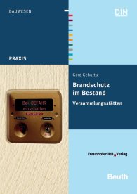 Publikácie  Beuth Praxis; Brandschutz im Bestand; Versammlungsstätten 4.8.2011 náhľad