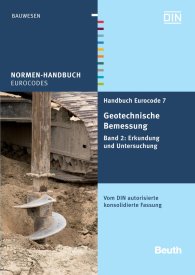 Náhľad  Normen-Handbuch; Handbuch Eurocode 7 - Geotechnische Bemessung; Band 2: Erkundung und Untersuchung Vom DIN autorisierte konsolidierte Fassung 30.6.2011