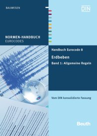 Publikácie  Normen-Handbuch; Handbuch Eurocode 8 - Erdbeben; Band 1: Allgemeine Regeln Vom DIN konsolidierte Fassung 18.1.2013 náhľad