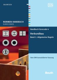 Publikácie  Normen-Handbuch; Handbuch Eurocode 4 - Verbundbau (Stahl und Beton); Band 1: Allgemeine Regeln Vom DIN konsolidierte Fassung 14.3.2012 náhľad