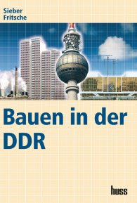 Publikácie  Bauen in der DDR 1.1.2006 náhľad