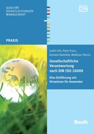 Publikácie  DIN Media Praxis; Gesellschaftliche Verantwortung nach DIN ISO 26000; Eine Einführung mit Hinweisen für Anwender 28.6.2011 náhľad