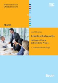Publikácie  Beuth Praxis; Arbeitsschutzaudits; Leitfaden für die betriebliche Praxis 18.7.2011 náhľad
