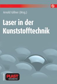 Publikácie  Laser in der Kunststofftechnik 1.1.2009 náhľad