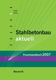 Publikácie  Bauwerk; Stahlbetonbau aktuell; Praxishandbuch 2007 1.1.2007 náhľad