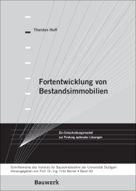 Publikácie  Bauwerk; Fortentwicklung von Bestandsimmobilien; Ein Entscheidungsmodell zur Findung optimaler Lösungen Schriftenreihe des Institutes für Baubetriebslehre der Universität Stuttgart - Band 49 1.1.2009 náhľad