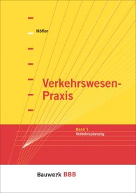 Publikácie  Bauwerk; Verkehrswesen-Praxis; Band 1: Verkehrsplanung Bauwerk-Basis-Bibliothek 1.1.2004 náhľad