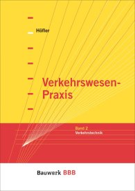 Publikácie  Bauwerk; Verkehrswesen-Praxis; Band 2: Verkehrstechnik Bauwerk-Basis-Bibliothek 1.1.2006 náhľad