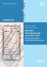 Publikácie  DIN Media Kommentar; Monetäre Patentbewertung nach DIN 77100; Mit Anwendungsfällen für die praktische Bewertung 30.3.2012 náhľad