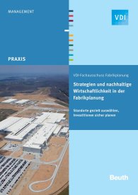 Náhľad  VDI Praxis; Strategien und nachhaltige Wirtschaftlichkeit in der Fabrikplanung; Standorte gezielt auswählen, Investitionen sicher planen 21.12.2011