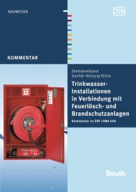 Publikácie  DIN Media Kommentar; Trinkwasser-Installationen in Verbindung mit Feuerlösch- und Brandschutzanlagen; Kommentar zu DIN 1988-600 17.8.2011 náhľad