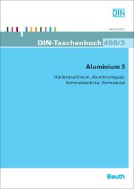 Publikácie  DIN-Taschenbuch 450/3; Aluminium 3; Hüttenaluminium, Aluminiumguss, Schmiedestücke, Vormaterial 20.6.2012 náhľad