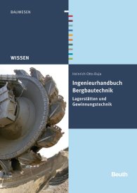 Náhľad  DIN Media Wissen; Ingenieurhandbuch Bergbautechnik; Lagerstätten und Gewinnungstechnik 5.6.2013