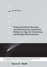 Publikácie  Bauwerk; Prozessorientierte Steuerung und Bewertung der spezifischen Risiken im Zuge der Entwicklung nachhaltiger Büroimmobilien; Schriftenreihe des Institutes für Baubetriebslehre der Universität Stuttgart - Band 52 29.2.2012 náhľad