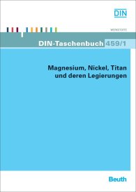 Publikácie  DIN-Taschenbuch 459/1; Magnesium, Nickel, Titan und deren Legierungen 19.6.2012 náhľad