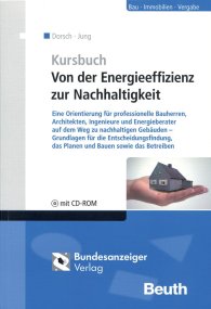 Publikácie  Kursbuch: Von der Energieeffizienz zur Nachhaltigkeit; Eine Orientierung für professionelle Bauherren, Architekten, Ingenieure und Energieberater auf dem Weg zu nachhaltigen Gebäuden - Grundlagen für die Entscheidungsfin 7.11.2012 náhľad
