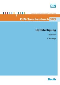 Publikácie  DIN-Taschenbuch 383; Optikfertigung 1.1.2013 náhľad