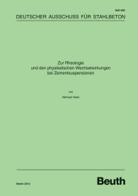 Publikácie  DAfStb-Heft 605; Zur Rheologie und den physikalischen Wechselwirkungen bei Zementsuspensionen 28.11.2012 náhľad