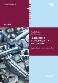 Publikácie  Beuth Wissen; Tabellenbuch Schrauben, Muttern und Zubehör 22.5.2014 náhľad
