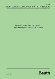 Publikácie  DAfStb-Heft 600; Erläuterungen zu DIN EN 1992-1-1 und DIN EN 1992-1-1/NA (Eurocode 2) 29.8.2012 náhľad
