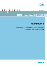 Publikácie  DIN_Handbook 450/3; Aluminium 3; Standards on aluminium alloy castings, forgings and forging stock 23.11.2012 náhľad