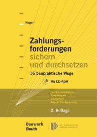 Publikácie  Bauwerk; Zahlungsforderungen sichern und durchsetzen; 16 baupraktische Wege Handlungsanleitungen, Praxisbeispiele, Musterbriefe, Aktuelle Rechtsprechung Mit CD-ROM 8.10.2013 náhľad