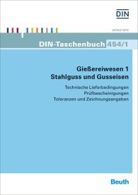 Publikácie  DIN-Taschenbuch 454/1; Gießereiwesen 1. Stahlguss und Gusseisen; Technische Lieferbedingungen, Prüfbescheinigungen, Toleranzen und Zeichnungsangaben 4.7.2014 náhľad