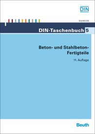 Publikácie  DIN-Taschenbuch 5; Beton- und Stahlbeton-Fertigteile 27.9.2013 náhľad
