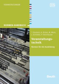 Publikácie  Normen-Handbuch; Veranstaltungstechnik; Normen für die Ausbildung 8.10.2013 náhľad