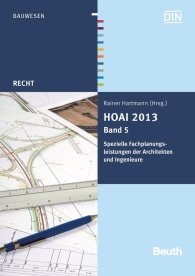 Publikácie  Beuth Recht; HOAI 2013; Band 5: Spezielle Fachplanungsleistungen der Architekten und Ingenieure 11.8.2014 náhľad