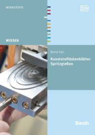 Náhľad  DIN Media Wissen; Kunststoffdatenblätter Spritzgießen 26.5.2016