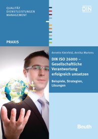 Publikácie  DIN Media Praxis; DIN ISO 26000 - Gesellschaftliche Verantwortung erfolgreich umsetzen; Beispiele, Strategien, Lösungen 24.6.2014 náhľad