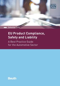 Publikácie  DIN Media Practice; EU Product Compliance, Safety and Liability; A Best Practice Guide for the Automotive Sector 19.2.2018 náhľad