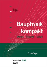 Publikácie  Bauwerk; Bauphysik kompakt; Wärme, Feuchte, Schall Bauwerk-Basis-Bibliothek 25.3.2015 náhľad