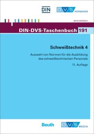 Publikácie  DIN-DVS-Taschenbuch 191; Schweißtechnik 4; Auswahl von Normen für die Ausbildung des schweißtechnischen Personals 16.6.2014 náhľad